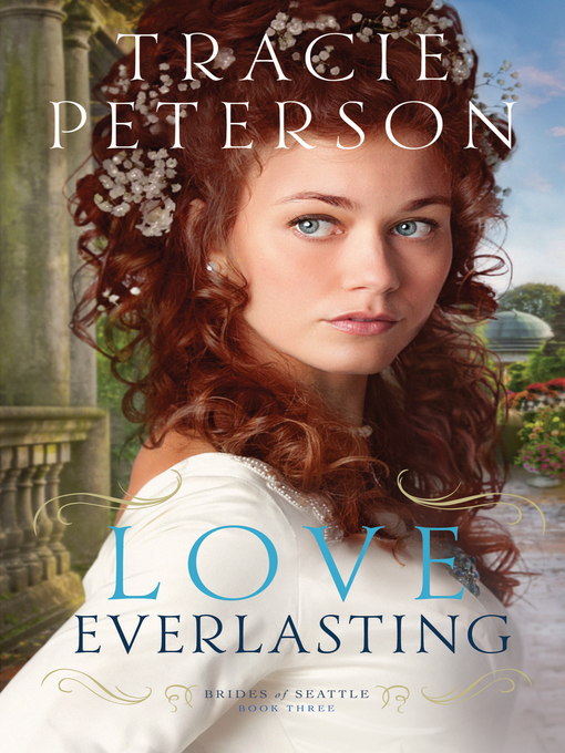 Title details for Love Everlasting by Tracie Peterson - Available